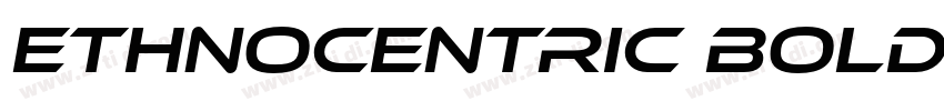 Ethnocentric Bold字体转换